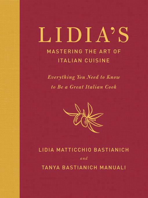 Cover image for Lidia's Mastering the Art of Italian Cuisine